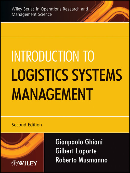 Title details for Introduction to Logistics Systems Management by Gianpaolo Ghiani - Available